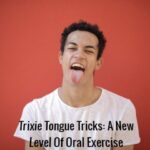 Trixie Tongue Tricks A New Level Of Oral Exercise